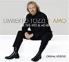 Ti amo-All the Hits & More - Umberto Tozzi