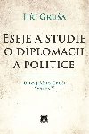 Eseje a studie o diplomacii a politice - Ji Grua