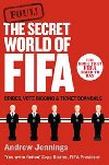 Foul!: The Secret World of FIFA - Jennings Andrew
