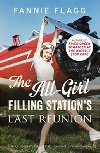 The All-Girl Filling Stations Last Reunion - Flagg Fannie