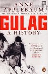 Gulag: A History - Applebaum Anne