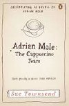 Adrian Mole : The Cappuccino Years - Townsendov Sue