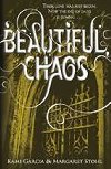Beautiful Chaos - Garciov Kami, Stohlov Margaret