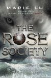 The Rose Society - Lu Marie