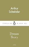 Dream Story - Schnitzler Arthur
