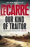 Our Kind of Traitor - Carr John le