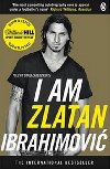 I Am Zlatan Ibrahimovic - Lagercrantz David, Ibrahimovi Zlatan