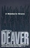 A Maidens Grave - Deaver Jeffery