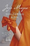 Sheltering Rain - Moyesov Jojo