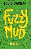 Fuzzy Mud - Sachar Louis