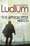 The Apocalypse Watch - Ludlum Robert