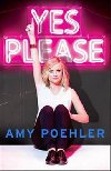 Yes Please - Poehler Amy