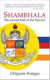 Shambhala : The Sacred Path of the Warrior - Trungpa Chgyam