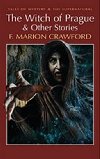 The Witch of Prague & Other Stories - Crawford Marion F.