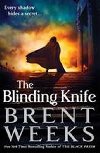 The Blinding Knife - Weeks Brent