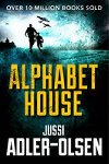 Alphabet House - Adler-Olsen Jussi