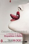 La communaut Du Sud 2: Disparition a Dallas - Harris Charlaine