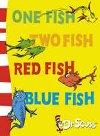 One Fish, Two Fish, Red Fish, Blue Fish: Blue Back Book - Seuss Dr.