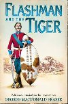Flashman and the Tiger - MacDonald Fraser George