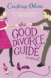 The Good Divorce Guide - Odone Cristina
