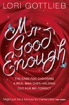 Mr Good Enough - neuveden