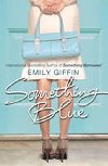Something Blue - Giffin Emily