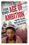 Age of Ambition - Osnos Evan