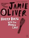 Happy Days with the Naked Chef 3 - Oliver Jamie