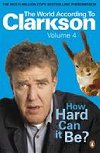 How Hard can It Be? - Clarkson Jeremy