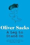 A Leg to Stand on - Sacks Oliver