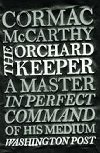Orchard Keeper - Cormac McCarthy