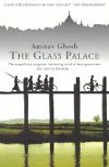 The Glass Palace - Ghosh Amitav