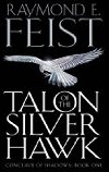 Talon of the Silver Hawk - Feist Raymond E.