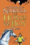 The Chronicles of Narnia: The Horse and his Boy - Lewis C. S.