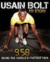Usain Bolt : My story - Bolt Usain