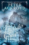 The English Ghost - Ackroyd Peter