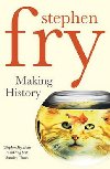 Making History - Fry Stephen