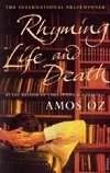 Rhyming Life and Death - Oz Amos