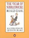 The Vicar of Nibbleswicke - Dahl Roald
