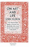 On Art and Life - Ruskin John