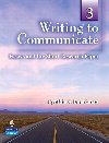 Writing to Communicate 3: Essays and the Short Research Paper - Boardman Cynthia A.