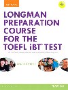 Longman Preparation Course for the TOEFL iBT Test, with MyEnglishLab and online access to MP3 files and online Answer Key - Phillips Deborah