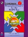 Longman Preparation Course for the TOEFL Test: iBT Reading (with CD-ROM and Answer Key) (No audio required) - Phillips Deborah