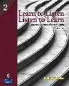 Learn to Listen, Listen to Learn 2: Academic Listening and Note-Taking - Lebauer Roni S.