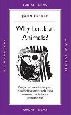 Why Look at Animals? - Berger John