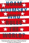 Who Rules the World? - Chomsky Noam