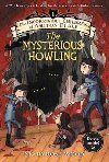 Incorrigible Children of Ashton Place - The Mysterious Howling - Woodov Maryrose