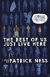 The Rest of Us Just Live Here - Ness Patrick