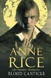 Blood Canticle - Rice Anne