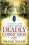 Deadly Communion - Tallis Frank